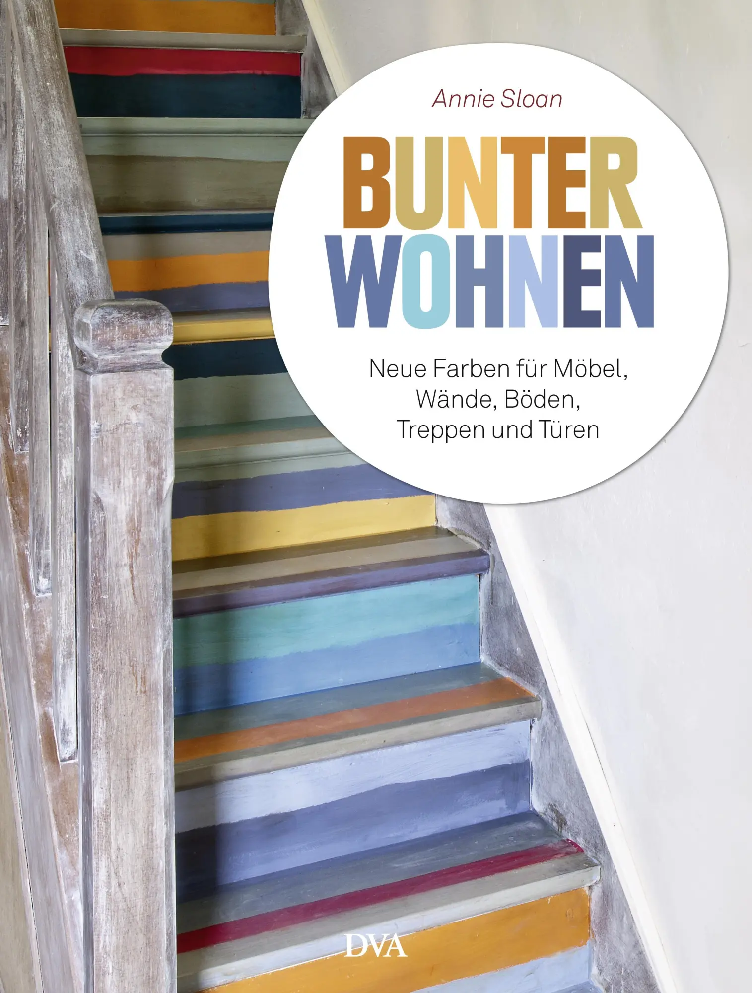 Cover: 9783421039392 | Bunter wohnen | Neue Farben für Möbel, Wände, Böden, Treppen und Türen Cover: 9783421039392 | Bunter wohnen | Neue Farben für Möbel, Wände, Böden, Treppen und Türen