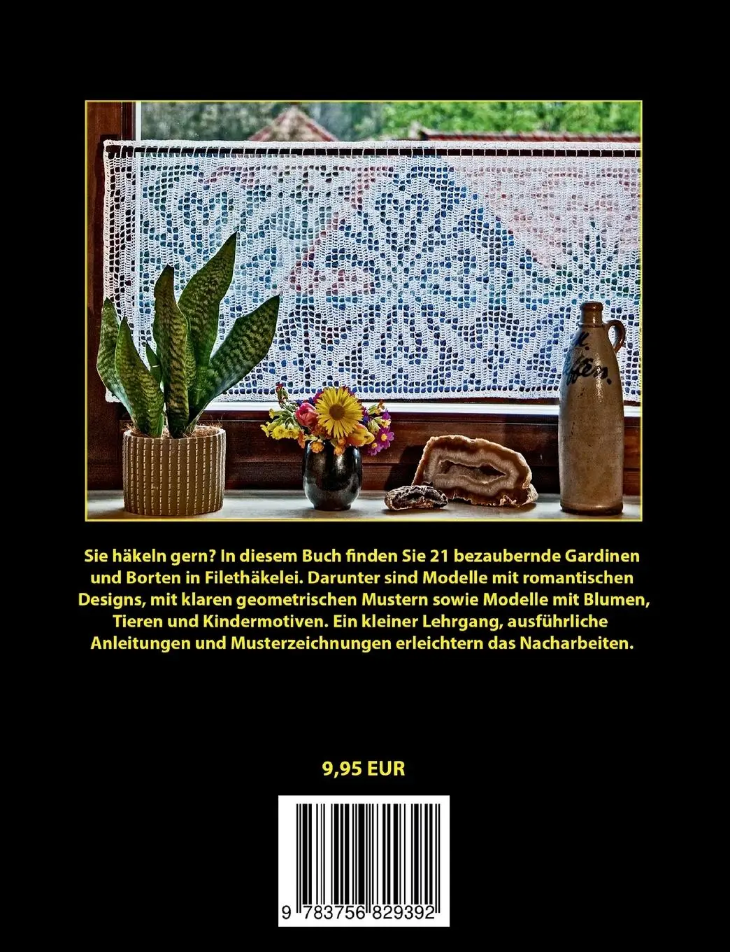 Rückseite: 9783756829392 | Gehäkelte Gardinen 7 | 21 dekorative Modelle in Filethäkelei | Selke