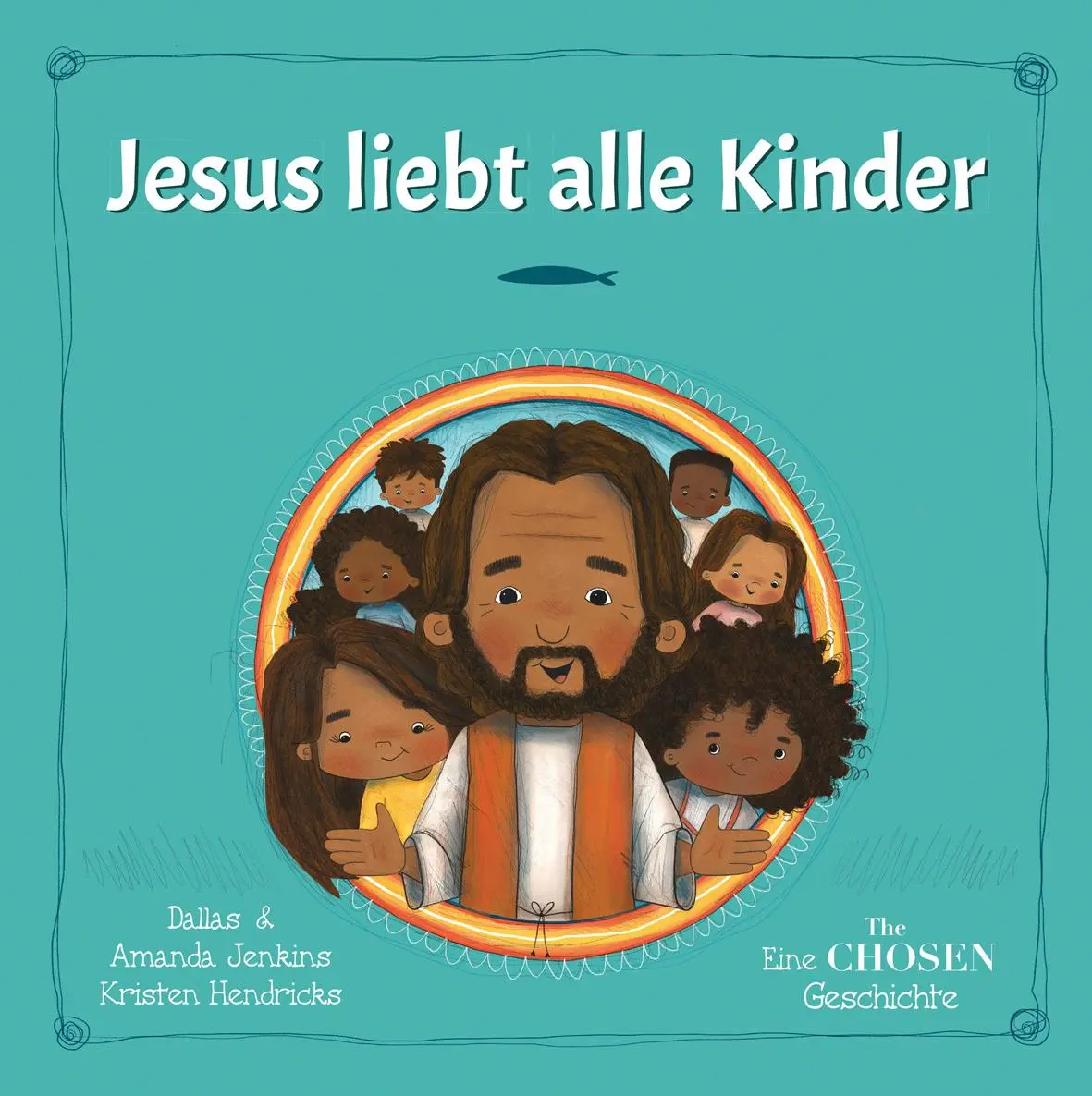 Cover: 9783957349392 | Jesus liebt alle Kinder | Eine "The Chosen" Geschichte | Buch | 32 S.
