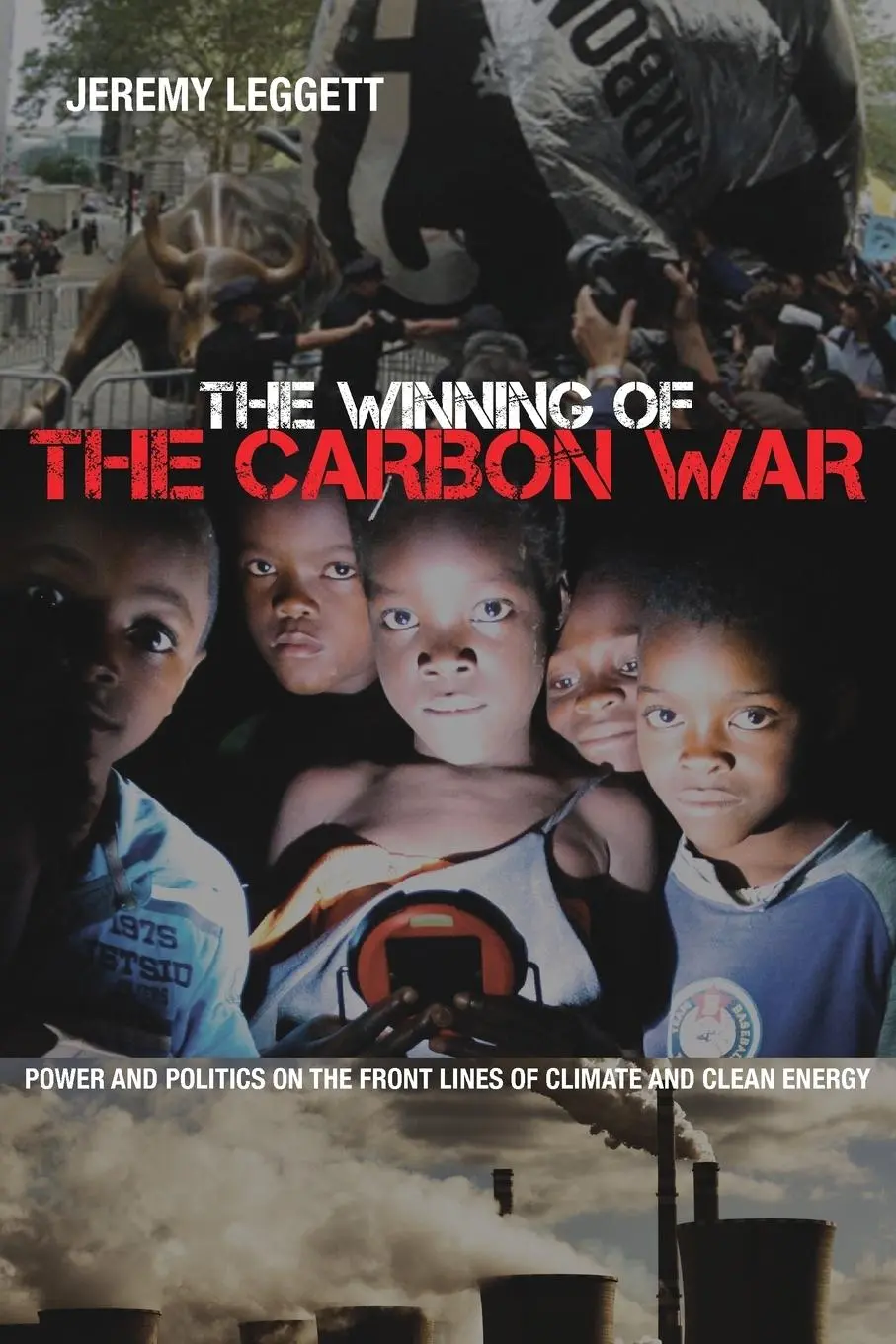 Cover: 9781364429492 | The Winning of The Carbon War | Jeremy Leggett | Taschenbuch | 2019