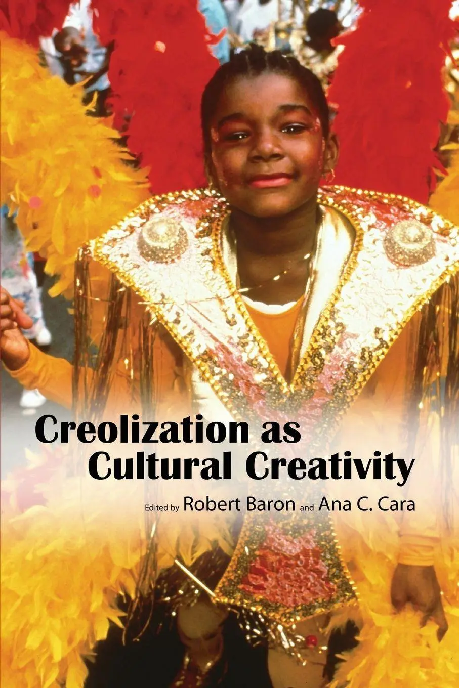 Cover: 9781617039492 | Creolization as Cultural Creativity | Robert Baron (u. a.) | Buch