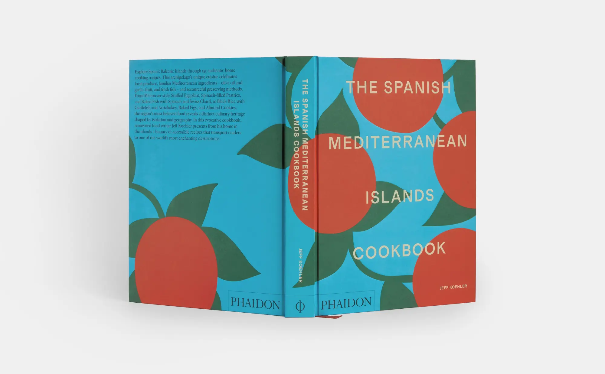 Bild: 9781838669492 | The Spanish Mediterranean Islands Cookbook | Jeff Koehler | Buch