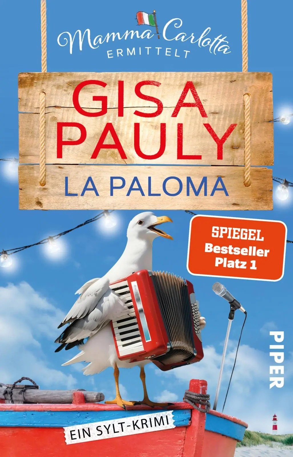 Cover: 9783492319492 | La Paloma | Gisa Pauly | Taschenbuch | Mamma Carlotta | 448 S. | 2025 Cover: 9783492319492 | La Paloma | Gisa Pauly | Taschenbuch | Mamma Carlotta | 448 S. | 2025