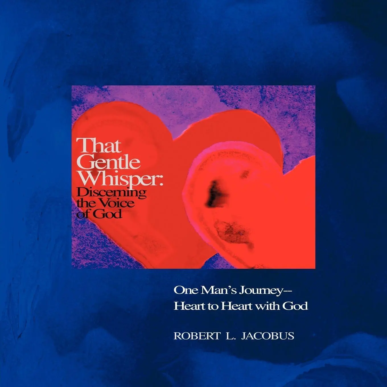 Cover: 9781449729592 | That Gentle Whisper | Robert L. Jacobus | Taschenbuch | Englisch
