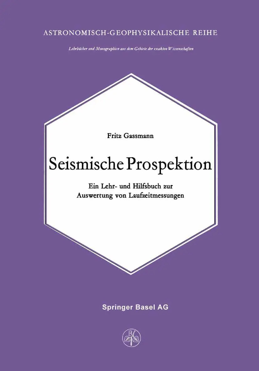 Cover: 9783034859592 | Seismische Prospektion | F. Gassmann | Taschenbuch | 430 S. | Deutsch