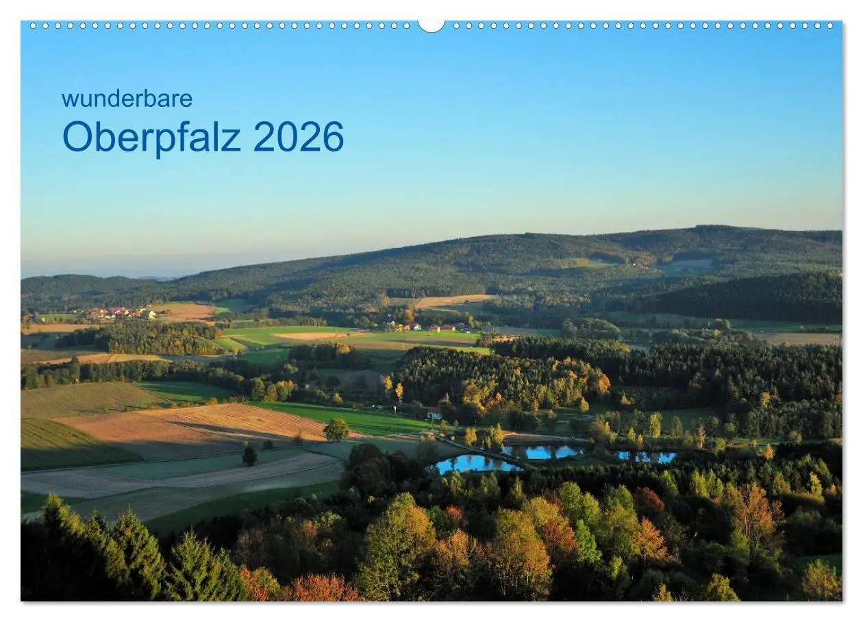 Cover: 9783516089592 | Wunderbare Oberpfalz 2026 (Wandkalender 2026 DIN A2 quer), CALVENDO...