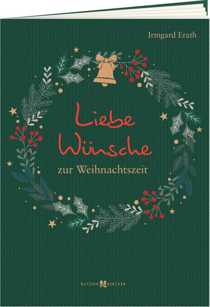 Cover: 9783766639592 | Liebe Wünsche zur Weihnachtszeit | Irmgard Erath | Broschüre | 18 S.