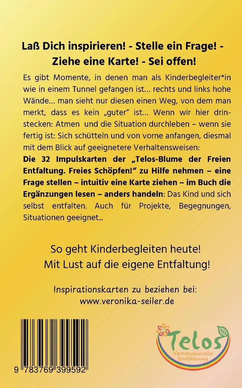 Rückseite: 9783769399592 | Telos-Blume der Freien Entfaltung. Freies Schöpfen | Veronika Seiler