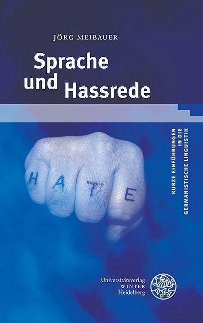Cover: 9783825349592 | Sprache und Hassrede | Jörg Meibauer | Taschenbuch | VIII | Deutsch
