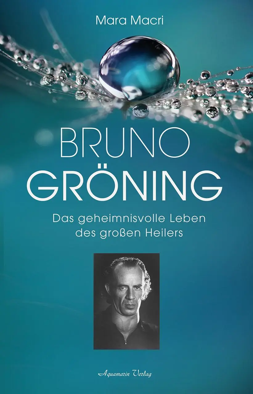 Cover: 9783894279592 | Bruno Gröning - Das geheimnisvolle Leben des großen Heilers | Macri
