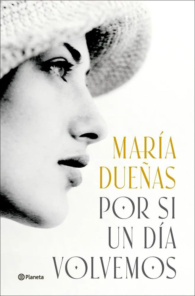 Cover: 9788408299592 | Por si un dia volvemos | Maria Dueñas | Taschenbuch | Spanisch | 2025