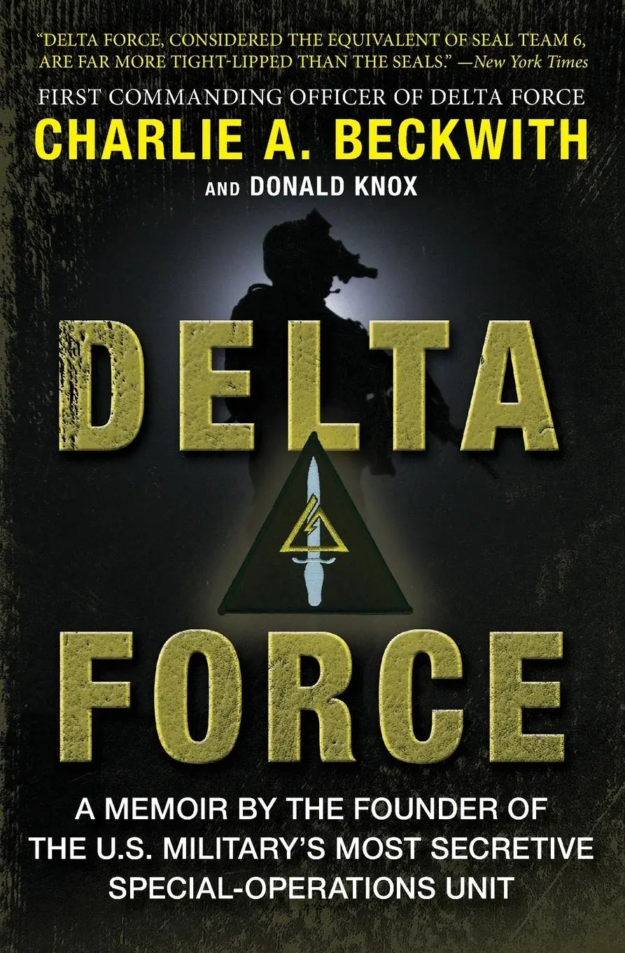 Cover: 9780062249692 | Delta Force | Charlie A Beckwith (u. a.) | Taschenbuch | Englisch