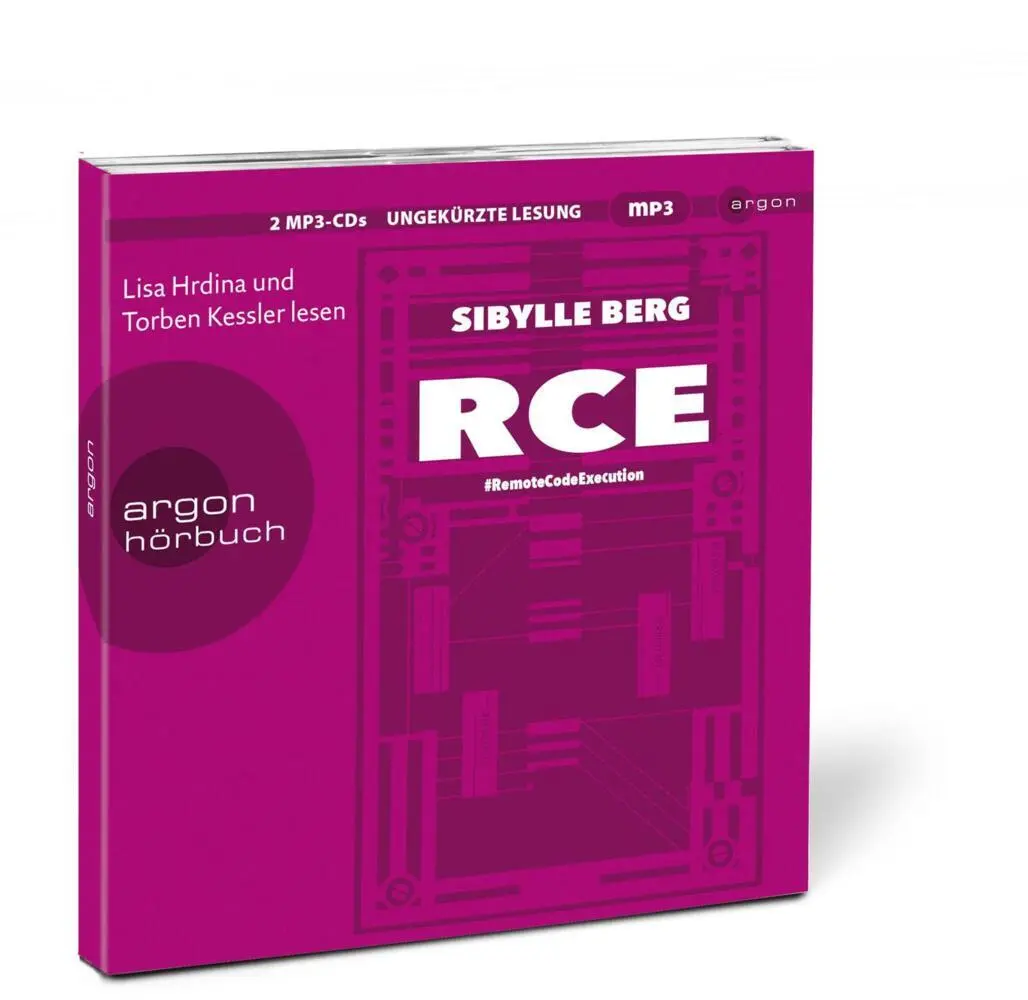 Bild: 9783839819692 | RCE,2 Audio-CD, 2 MP3 | #RemoteCodeExecution. Roman | Sibylle Berg