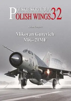 Cover: 9788366549692 | Mikoyan Gurevich Mig-21mf | Adam Gol&amp;261;bek | Taschenbuch | Englisch