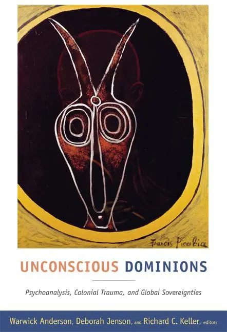 Cover: 9780822349792 | Unconscious Dominions | Warwick Anderson | Taschenbuch | Englisch