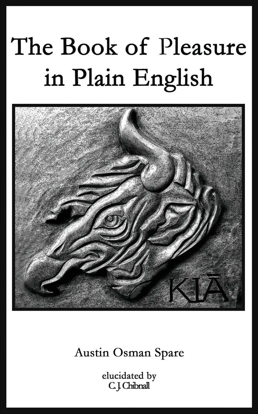 Cover: 9780956619792 | Book of Pleasure in Plain English | Austin Osman Spare | Taschenbuch
