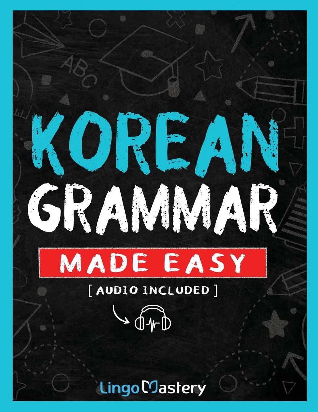 Cover: 9781951949792 | Korean Grammar Made Easy | Lingo Mastery | Taschenbuch | Englisch