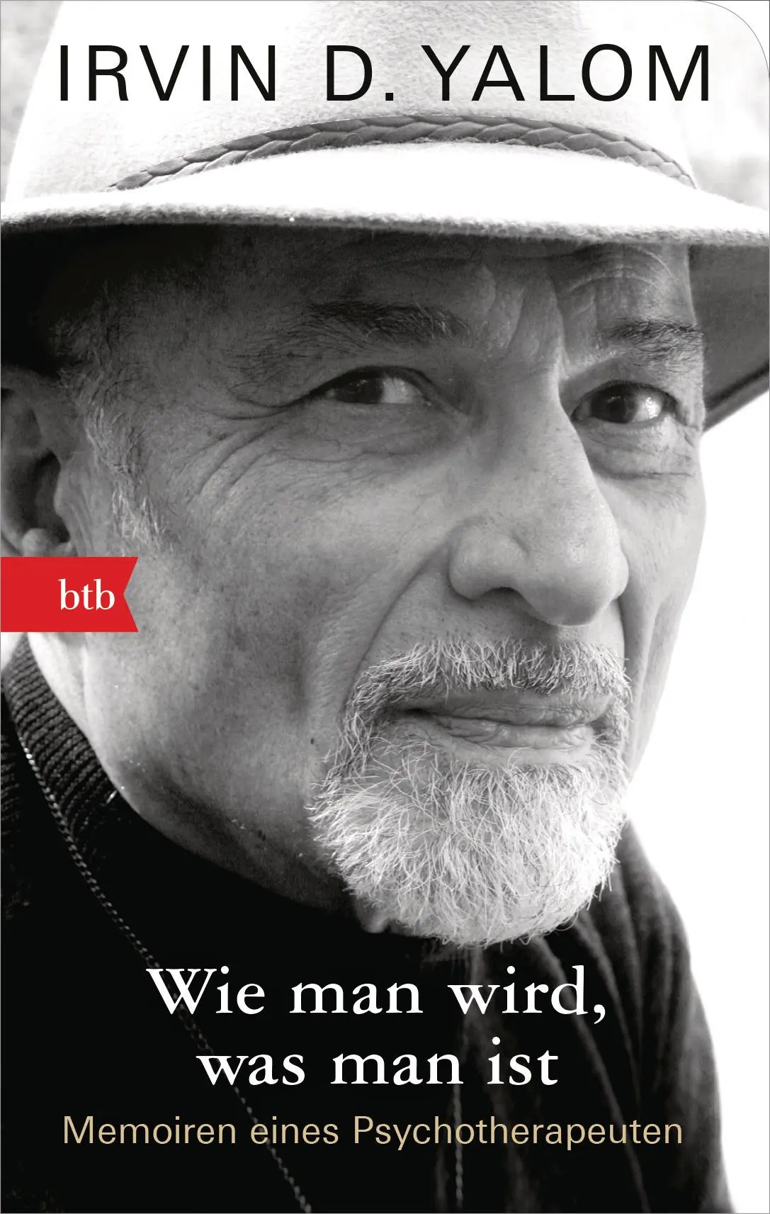 Cover: 9783442719792 | Wie man wird, was man ist | Irvin D. Yalom | Taschenbuch | 640 S.