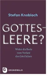 Cover: 9783786729792 | Gottesleere? | Wider die Rede vom Verlust des Göttlichen | Knobloch
