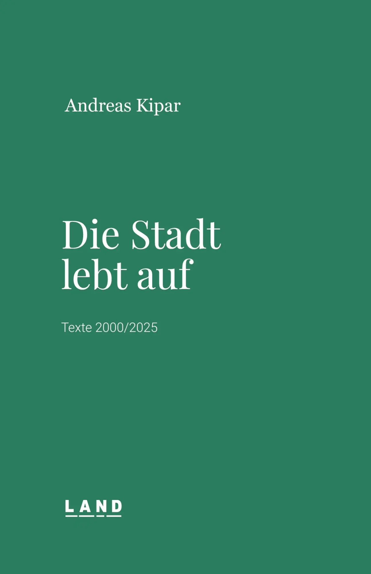 Cover: 9783988859792 | DIE STADT LEBT AUF | Andreas Kipar | Taschenbuch | 84 S. | Deutsch