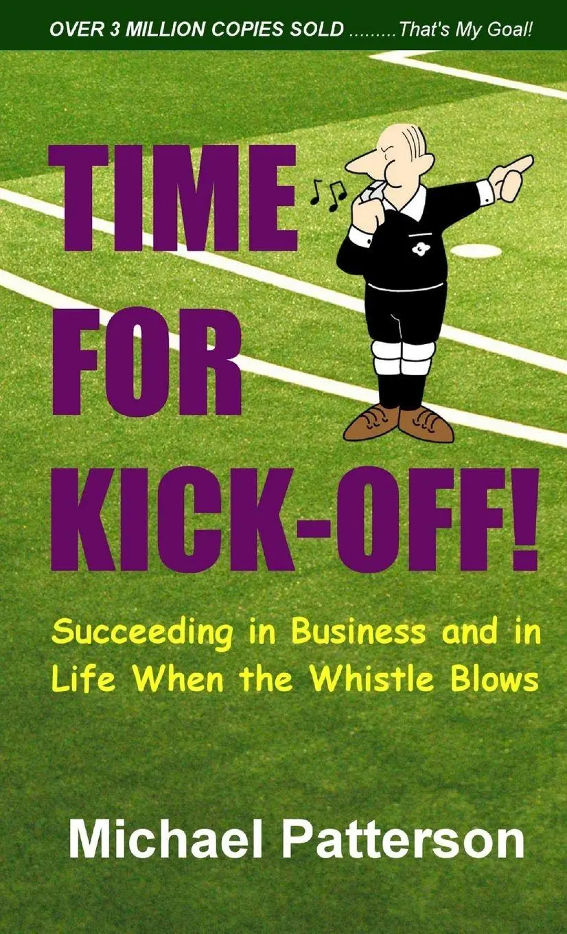 Cover: 9781291299892 | Time for Kick-Off! | Michael Patterson | Taschenbuch | Englisch | 2013