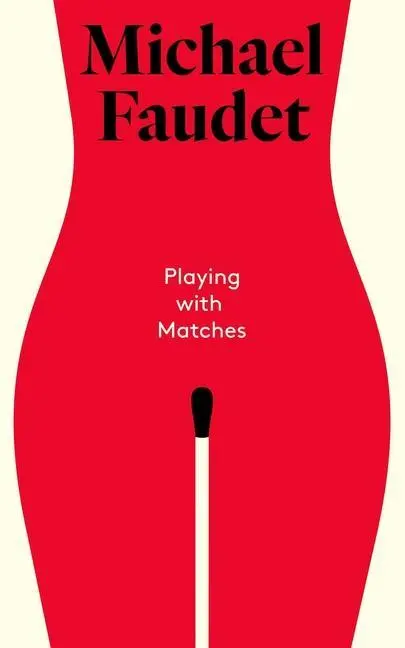 Cover: 9781524869892 | Playing with Matches | Michael Faudet | Buch | Gebunden | Englisch