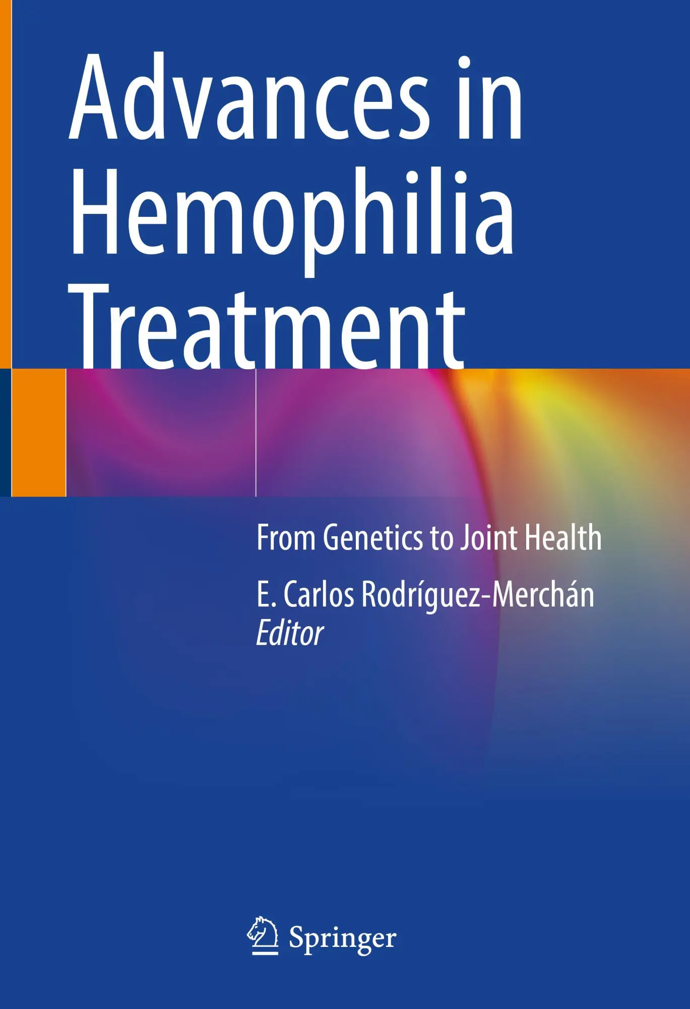 Cover: 9783030939892 | Advances in Hemophilia Treatment | From Genetics to Joint Health