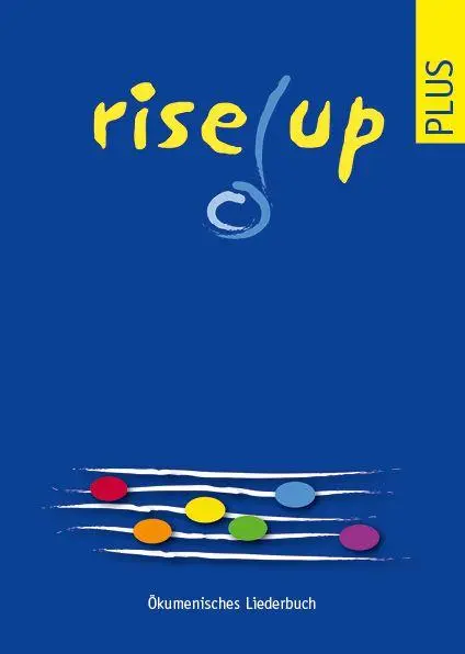 Cover: 9783290179892 | Rise up plus | Ökumenisches Liederbuch - PB | Schweiz | Taschenbuch