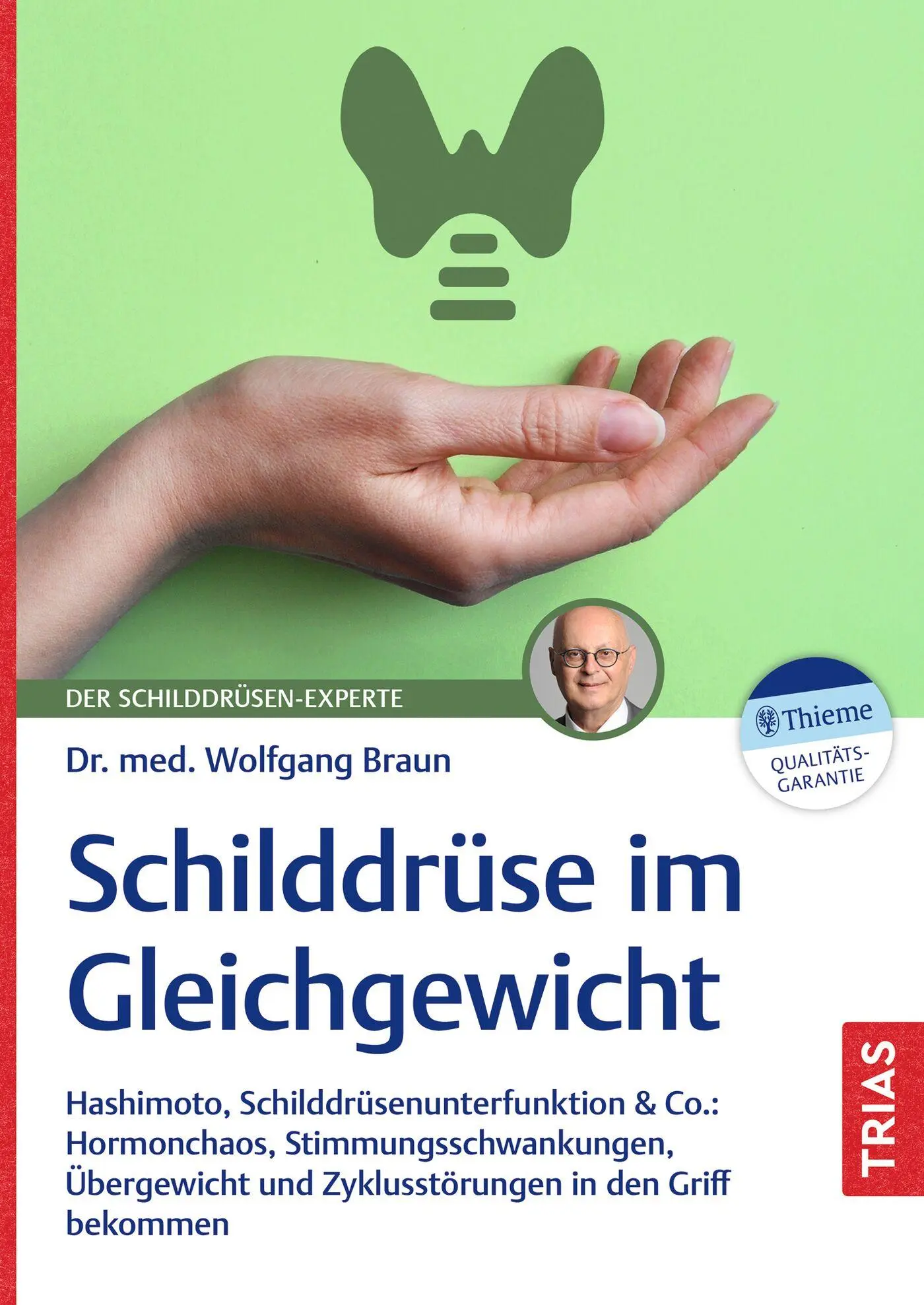 Cover: 9783432119892 | Schilddrüse im Gleichgewicht | Wolfgang Braun | Taschenbuch | 196 S.