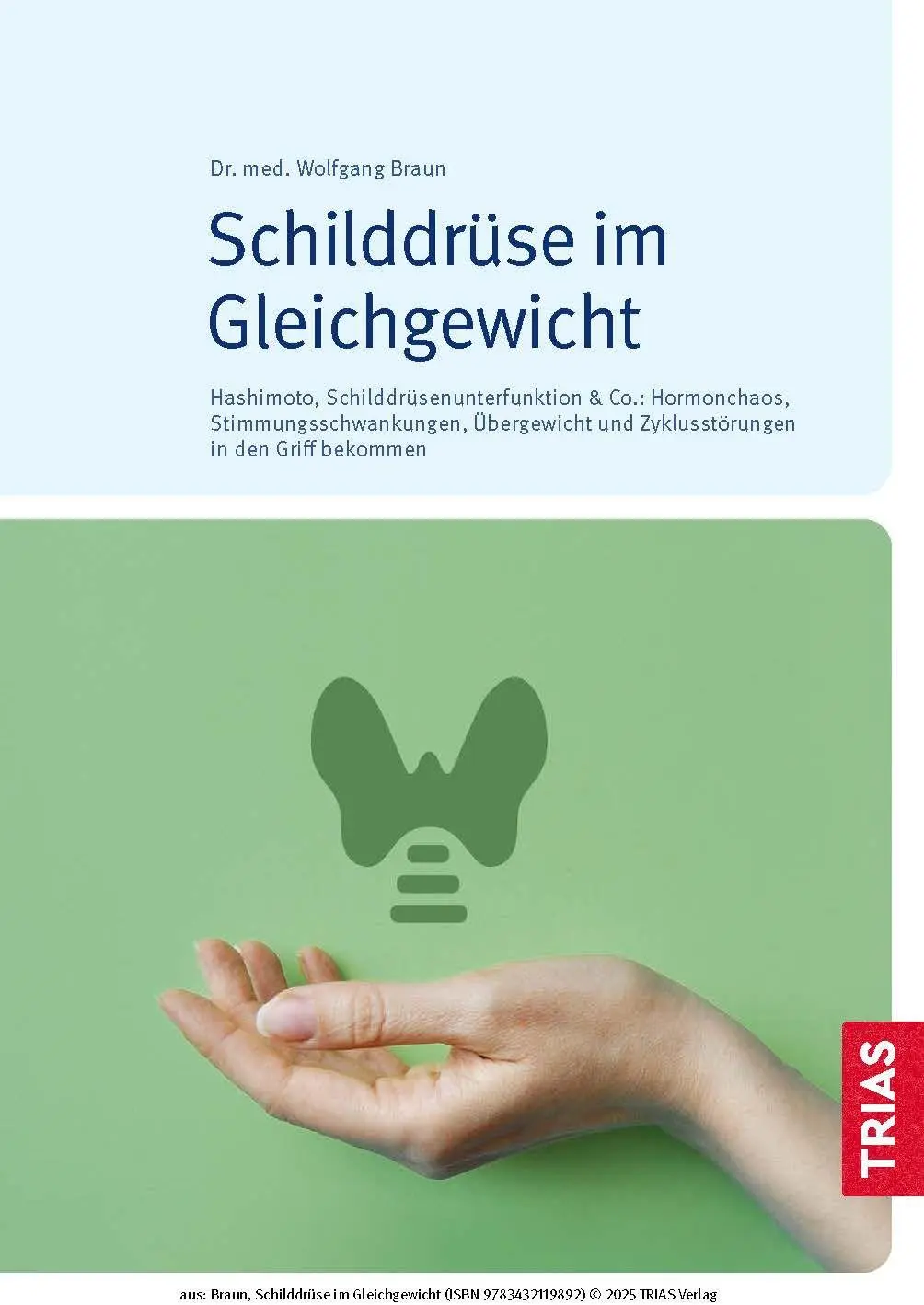 Bild: 9783432119892 | Schilddrüse im Gleichgewicht | Wolfgang Braun | Taschenbuch | 196 S.
