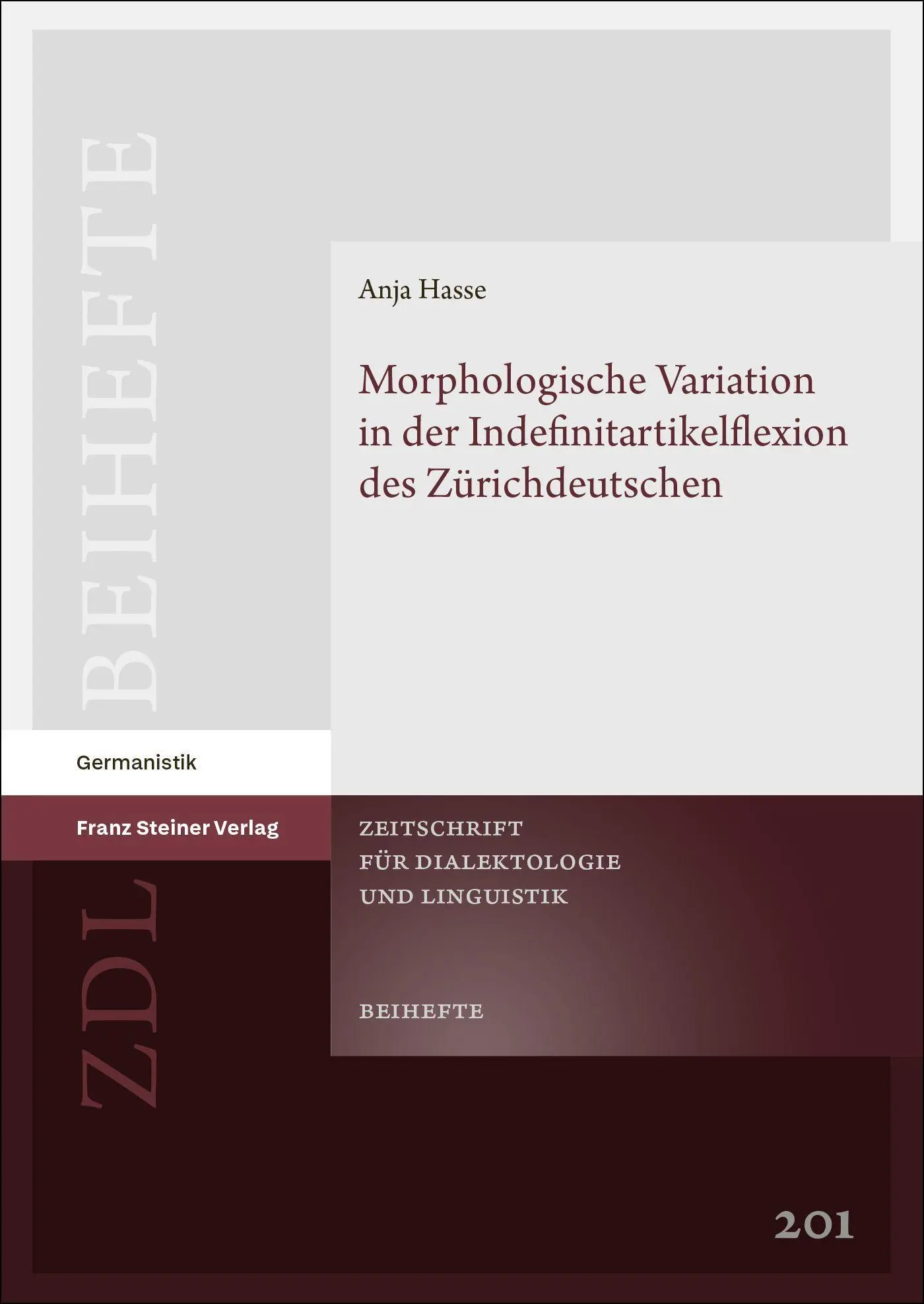 Morphologische Variation in der Indefinitartikelflexion des Zürichdeutschen