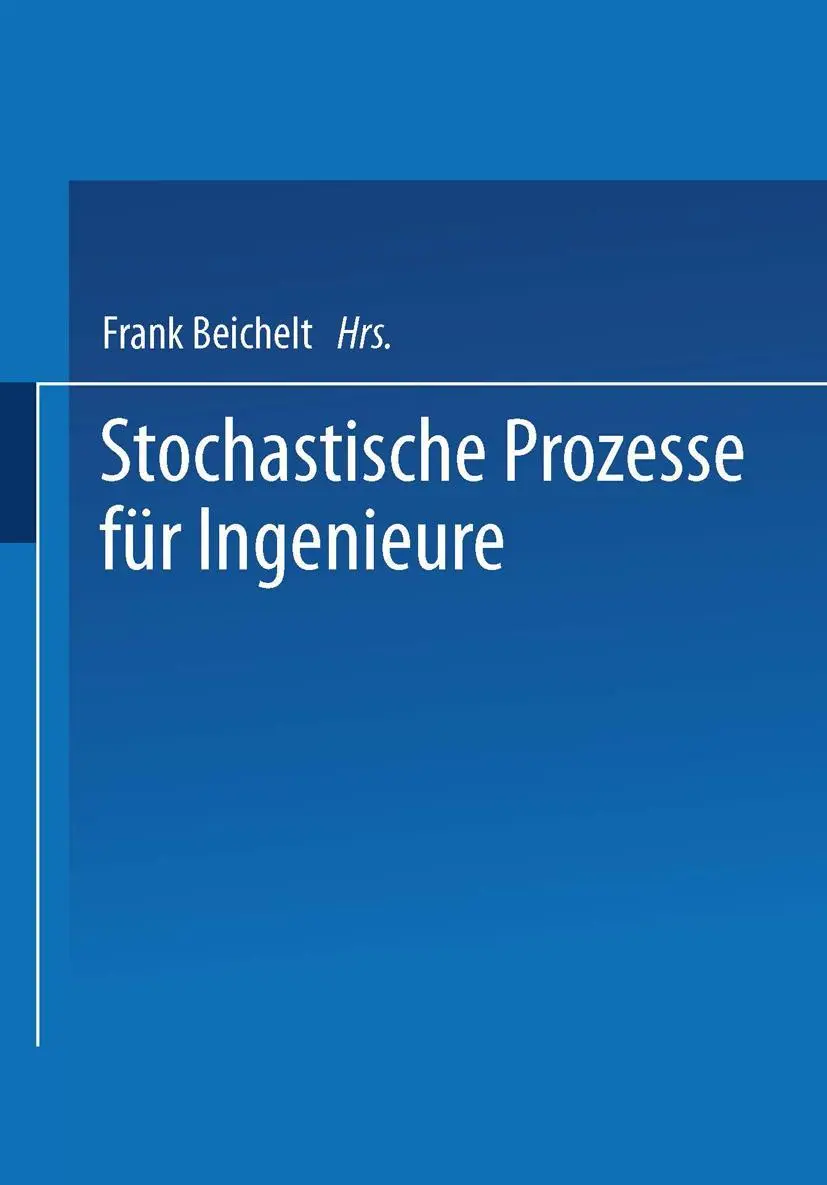 Cover: 9783519029892 | Stochastische Prozesse für Ingenieure | Frank Beichelt | Taschenbuch