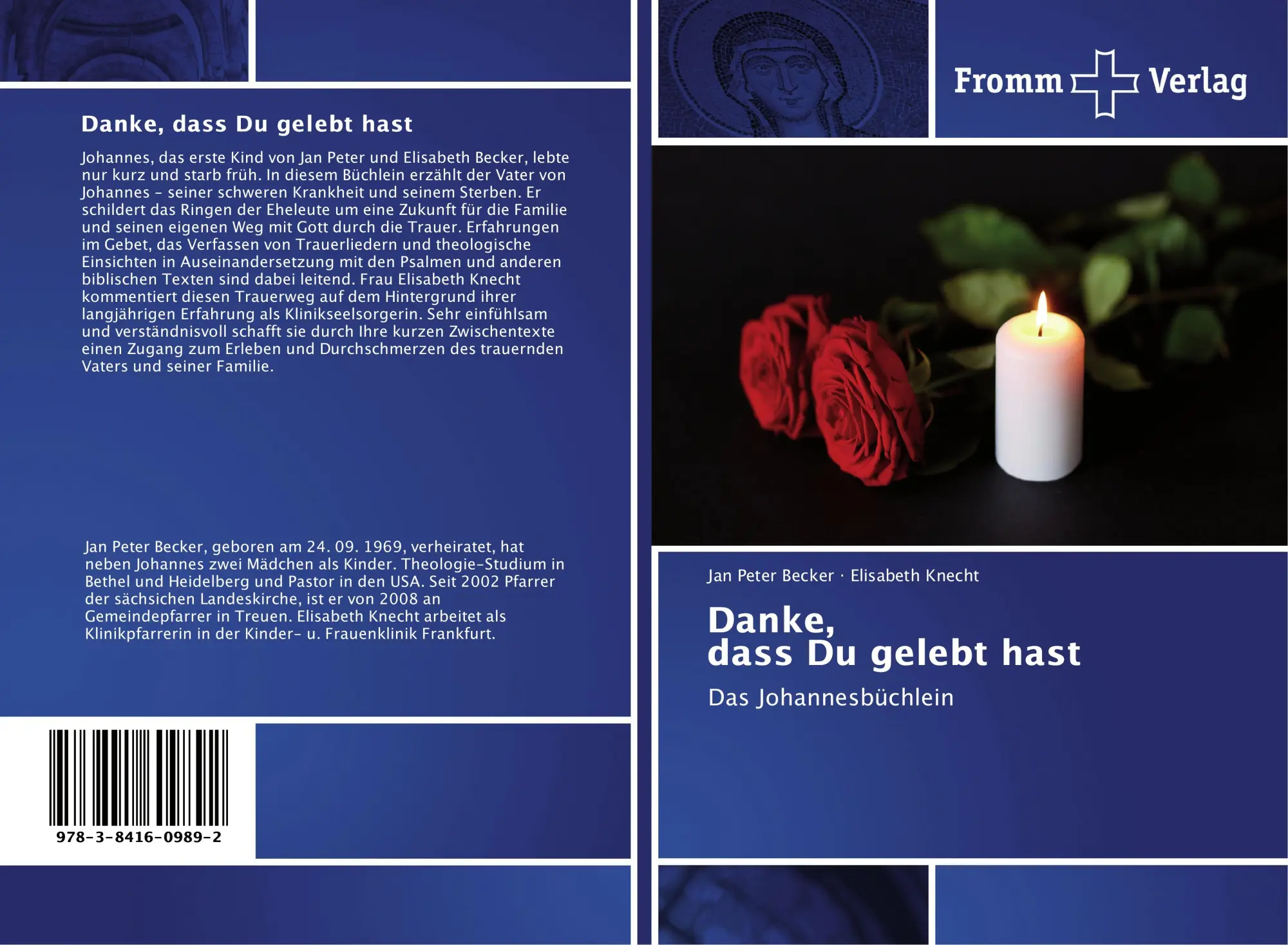 Cover: 9783841609892 | Danke, dass Du gelebt hast | Das Johannesbüchlein | Becker (u. a.)