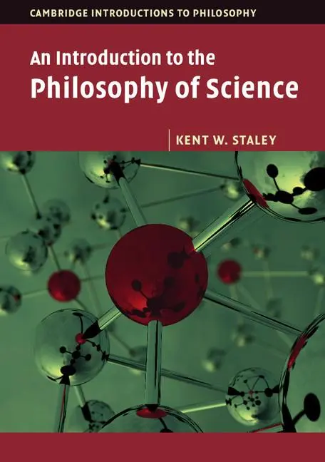 Cover: 9780521129992 | An Introduction to the Philosophy of Science | Kent W. Staley | Buch
