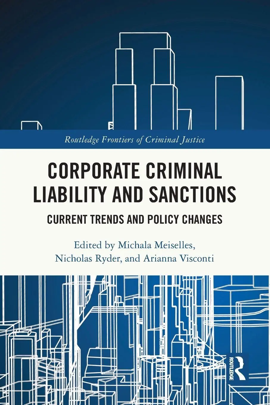 Cover: 9781032349992 | Corporate Criminal Liability and Sanctions | Michala Meiselles (u. a.)