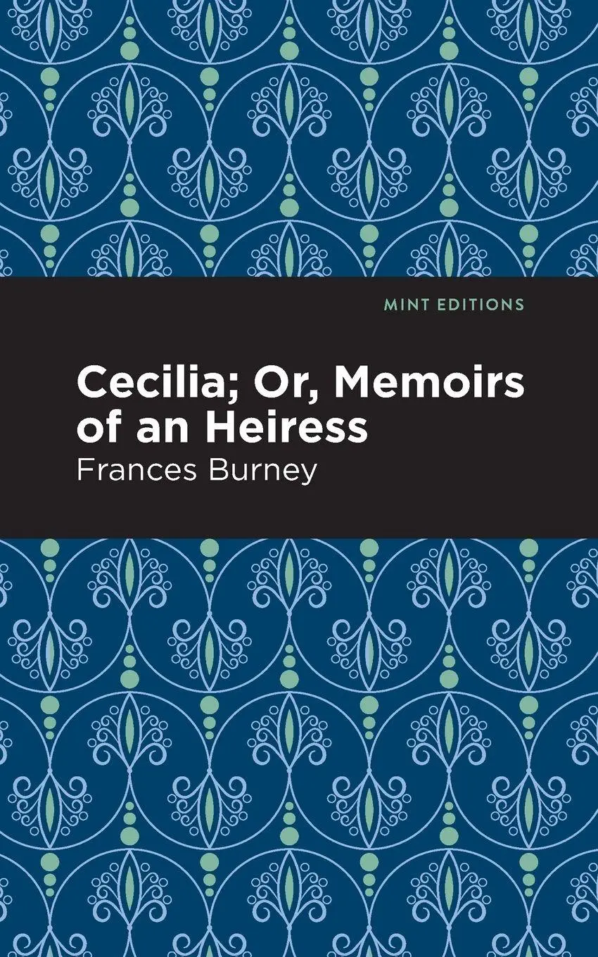 Cover: 9781513279992 | Cecilia; Or, Memoirs of an Heiress | Frances Burney | Taschenbuch