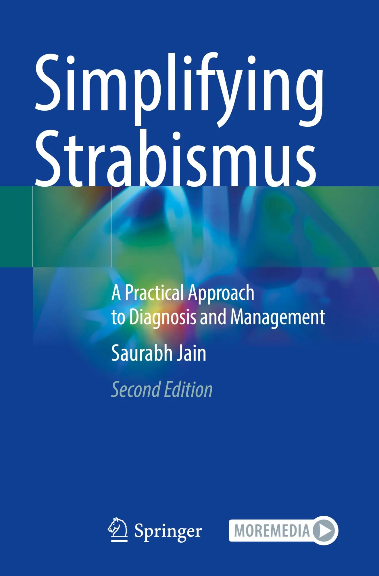 Cover: 9783031469992 | Simplifying Strabismus | Saurabh Jain | Taschenbuch | xx | Englisch