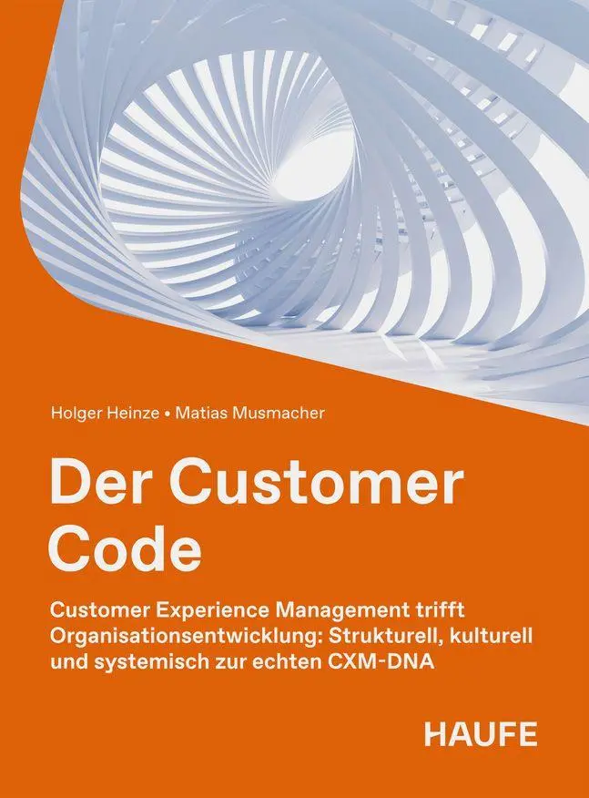 Cover: 9783648199992 | Der Customer Code | Holger Heinze (u. a.) | Taschenbuch | 276 S.