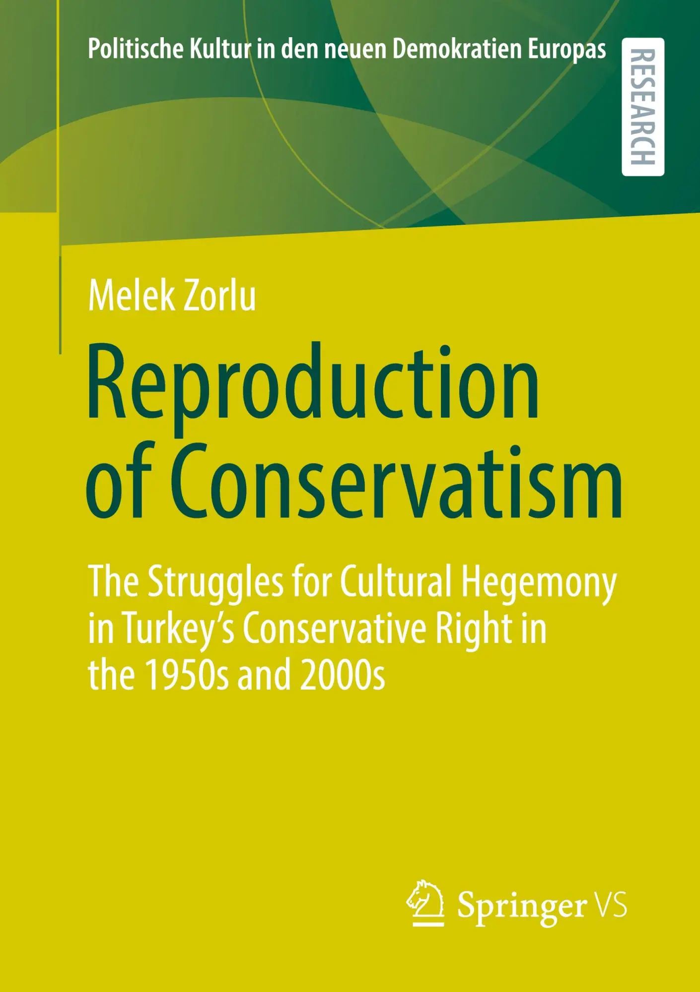 Cover: 9783658479992 | Reproduction of Conservatism | Melek Zorlu | Taschenbuch | xi | 2025
