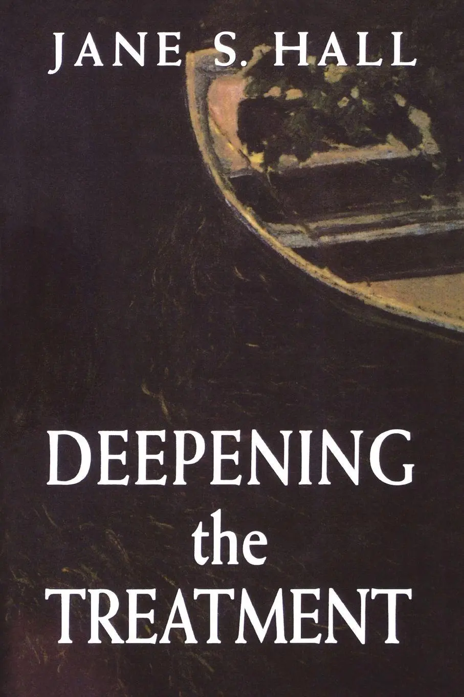 Cover: 9780765710093 | Deepening the Treatment | Jane S. Hall | Taschenbuch | Englisch | 2013