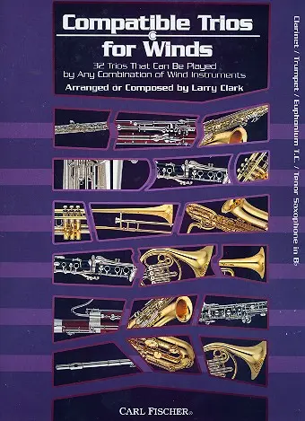 Cover: 9780825890093 | Compatible Trios for Winds | Larry Clark | Buch | Carl Fischer