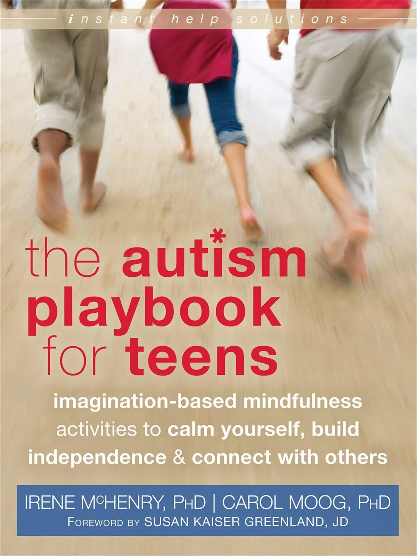 Cover: 9781626250093 | The Autism Playbook for Teens | Irene Mchenry (u. a.) | Taschenbuch