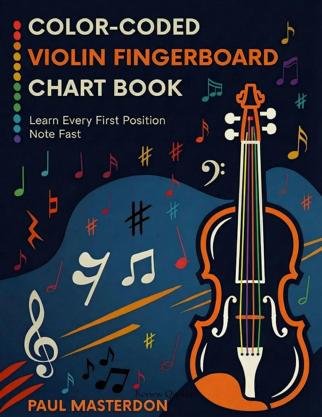 Cover: 9781807660093 | Color-Coded Violin Fingerboard Chart Book - Learn Every Note on the...