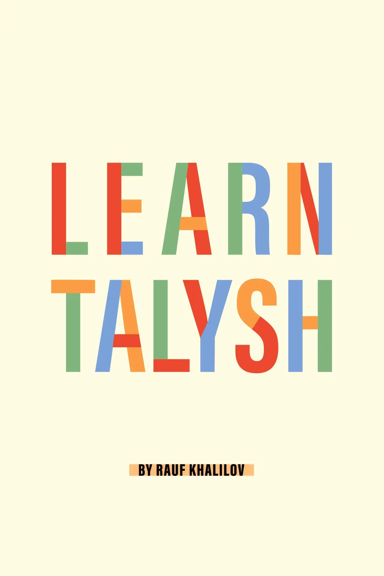 Cover: 9781838350093 | Learn Talysh | Rauf Khalilov | Taschenbuch | Englisch | 2024