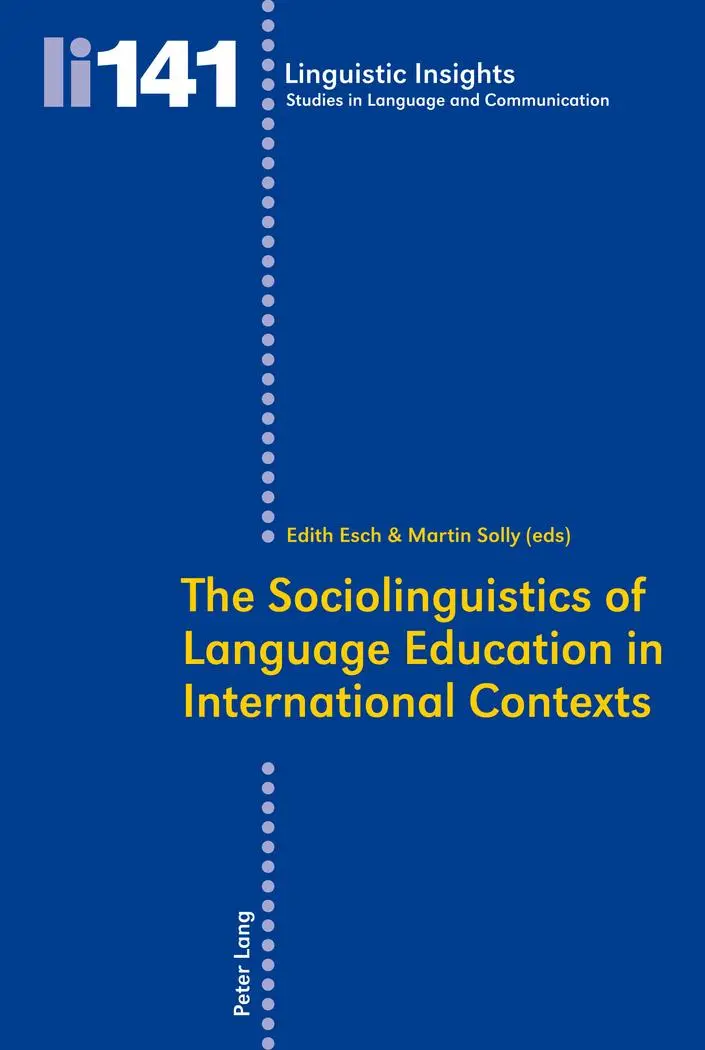 The Sociolinguistics of Language Education in International Contexts (Linguistic Insights)