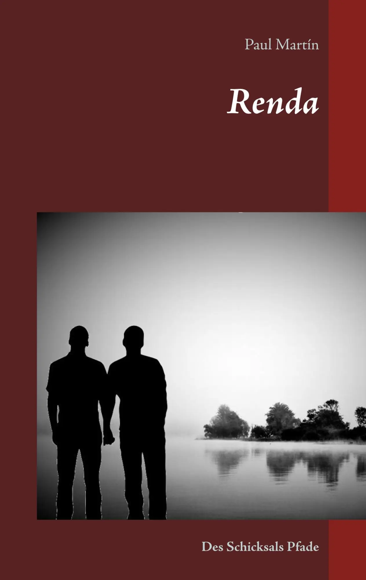 Cover: 9783749430093 | Renda | Des Schicksals Pfade | Paul Martín | Taschenbuch | 388 S.