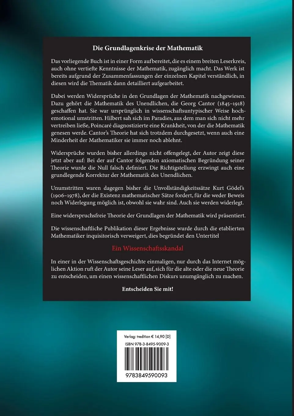 Rückseite: 9783849590093 | Die Grundlagenkrise der Mathematik - Ein Wissenschaftsskandal | Buch