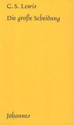 Cover: 9783894110093 | Die grosse Scheidung | Oder zwischen Himmel und Hölle | Cecil S Lewis