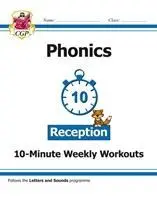 Cover: 9781789080193 | New English 10-Minute Weekly Workouts: Phonics - Reception | CGP Books