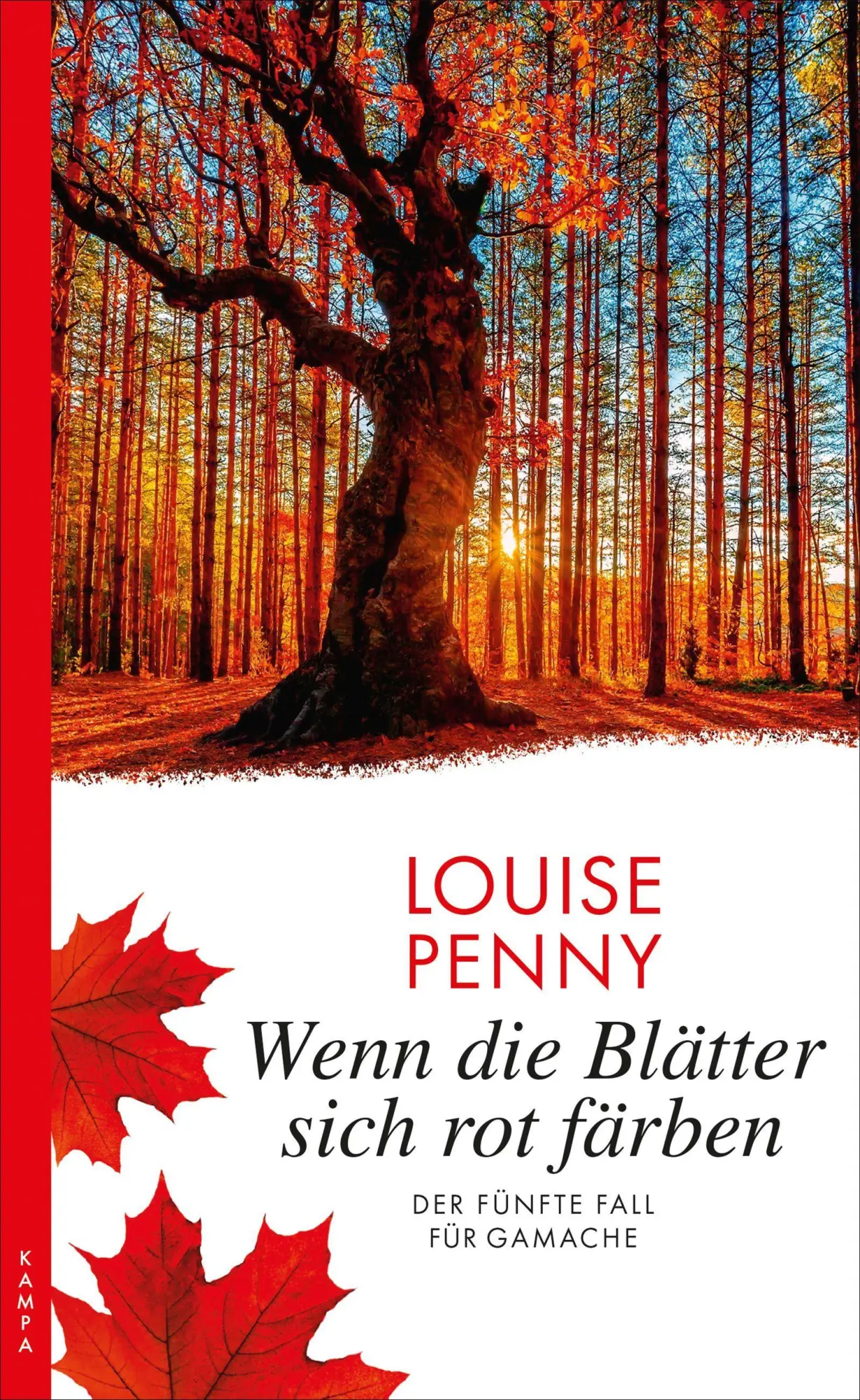 Cover: 9783311120193 | Wenn die Blätter sich rot färben | Der fünfte Fall für Gamache | Penny